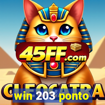 win 203 ponto